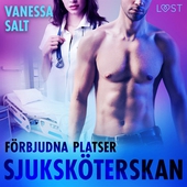 Förbjudna platser: Sjuksköterskan - erotisk novell