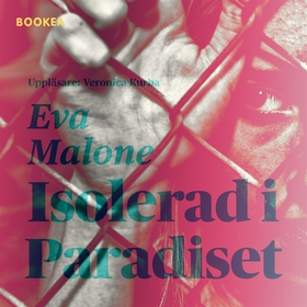 Isolerad i Paradiset (ljudbok) av Eva Malone