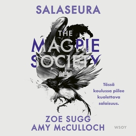 The Magpie Society: Salaseura (ljudbok) av Zoe 