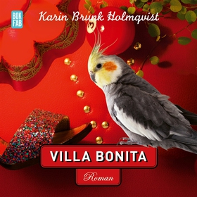 Villa Bonita (ljudbok) av Karin Brunk Holmqvist