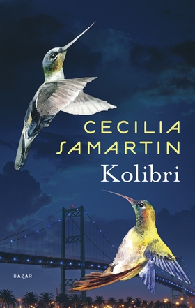 Kolibri (e-bok) av Cecilia Samartin