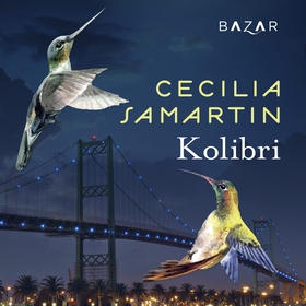 Kolibri (ljudbok) av Cecilia Samartin