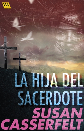 La hija del sacerdote (e-bok) av Susan Casserfe