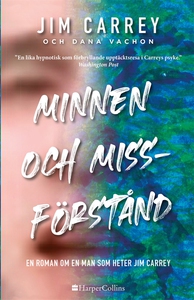 Minnen och missförstånd (e-bok) av Jim Carrey,