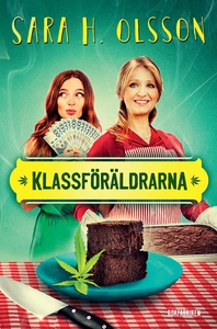 Klassföräldrarna (e-bok) av Sara H Olsson