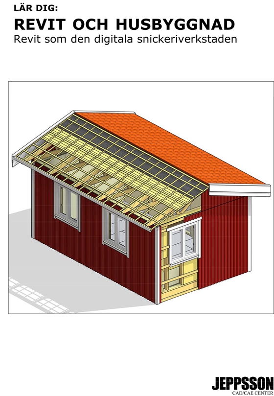 Revit och husbyggnad: Revit som den digitala snickeriverkstaden