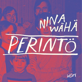 Perintö (ljudbok) av Nina Wähä