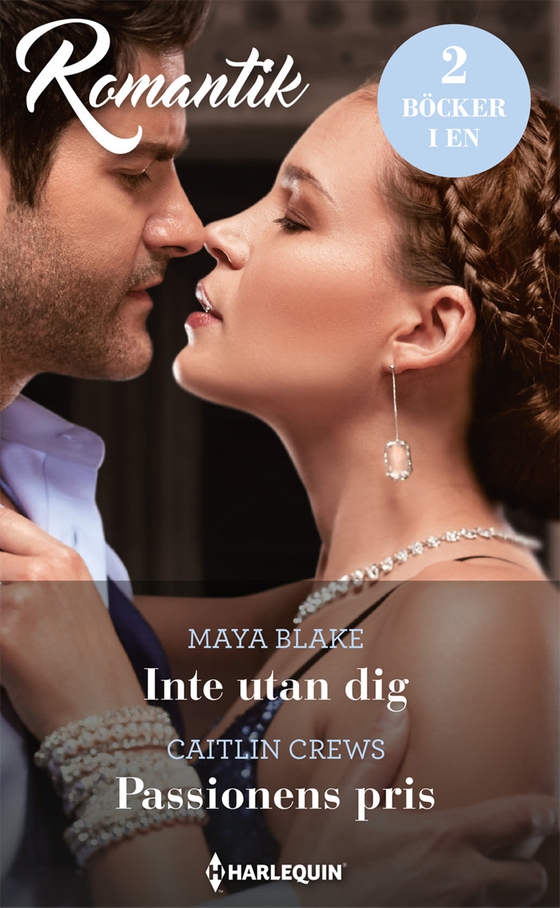 Inte utan dig/Passionens pris