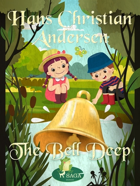 The Bell Deep (e-bok) av Hans Christian Anderse