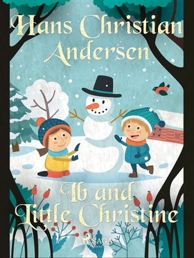 Ib and Little Christine (e-bok) av Hans Christi