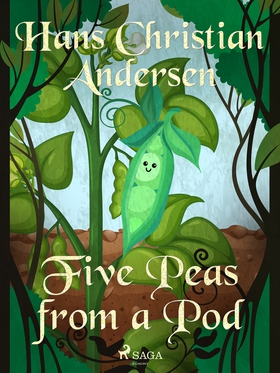 Five Peas from a Pod (e-bok) av Hans Christian 