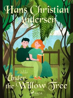 Under the Willow Tree (e-bok) av Hans Christian
