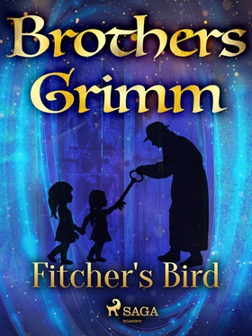 Fitcher's Bird (e-bok) av Brothers Grimm