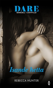Isande hetta (e-bok) av Rebecca Hunter