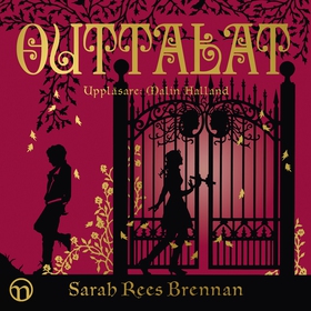 Outtalat (ljudbok) av Sarah Rees Brennan