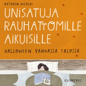 Unisatuja rauhattomille aikuisille 3 - Hallowee