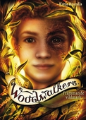 Woodwalkers del 4: Främmande vildmark