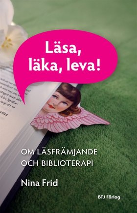Läsa, läka, leva! (e-bok) av Nina Frid