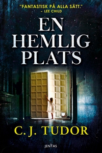 En hemlig plats (e-bok) av C.J. Tudor