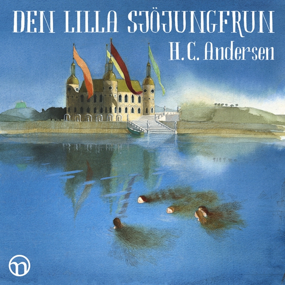 Den lilla sjöjungfrun (ljudbok) av H. C. Andersen