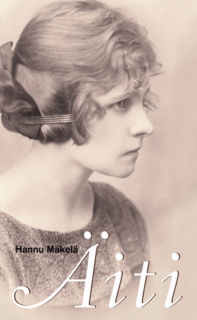 Äiti (e-bok) av Hannu Mäkelä