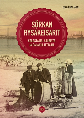 Sörkan rysäkeisarit (e-bok) av Eero Haapanen