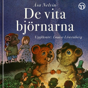 De vita björnarna (ljudbok) av Åsa Nelvin