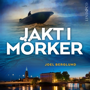 Jakt i mörker (ljudbok) av Joel Berglund
