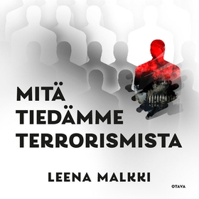 Mitä tiedämme terrorismista (ljudbok) av Leena 