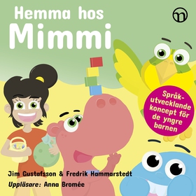 Hemma hos Mimmi (ljudbok) av Fredrik Hammarsted