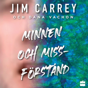 Minnen och missförstånd (ljudbok) av Jim Carrey
