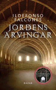 Jordens arvingar (e-bok) av Ildefonso Falcones