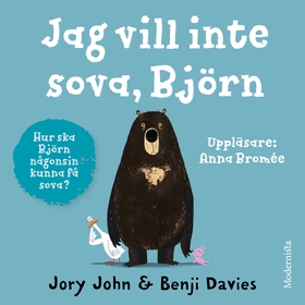 Jag vill inte sova, Björn (ljudbok) av Jory Joh