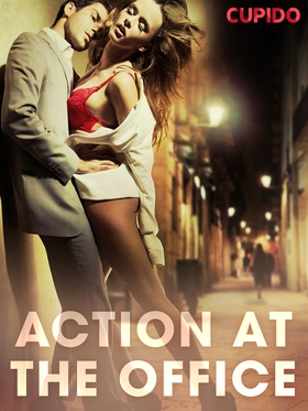 Action at the Office (e-bok) av Cupido