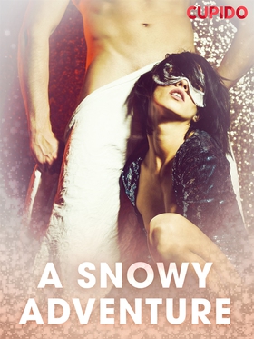 A Snowy Adventure (e-bok) av Cupido