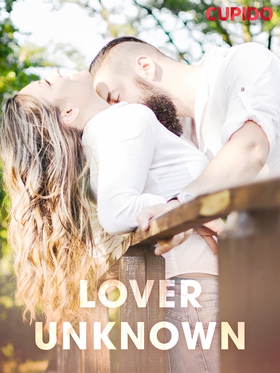 Lover Unknown (e-bok) av Cupido