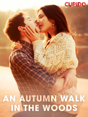 An Autumn Walk in the Woods (e-bok) av Cupido