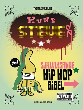 Kung Steves självlysande hip hop-bibel (e-bok) 