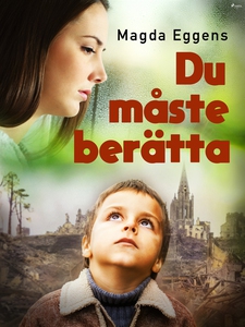Du måste berätta! (e-bok) av Magda Eggens, Soph