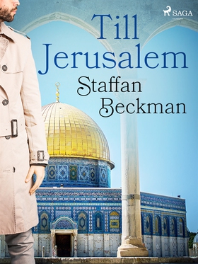 Till Jerusalem (e-bok) av Alice Staffan Beckman