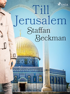 Till Jerusalem (e-bok) av Staffan Beckman