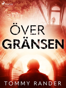 Över gränsen (e-bok) av Tommy Rander