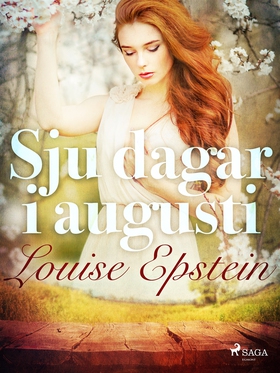 Sju dagar i augusti (e-bok) av Louise Epstein