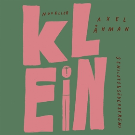 Klein (ljudbok) av Axel Åhman