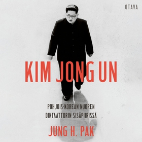 Kim Jong Un (ljudbok) av Jung H. Pak