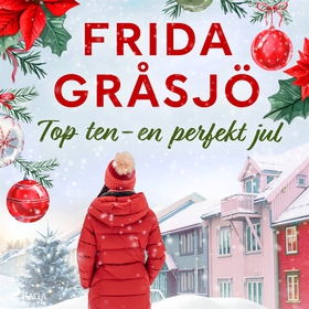 Top ten - en perfekt jul (ljudbok) av Frida Grå