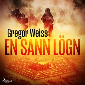En sann lögn (ljudbok) av Gregor Weiss