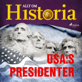 USA:s presidenter (ljudbok) av Allt om Historia