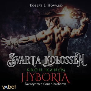 Svarta kolossen (ljudbok) av Robert E Howard
