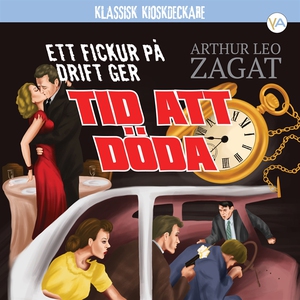 Tid att döda (ljudbok) av Arthur Leo Zagat